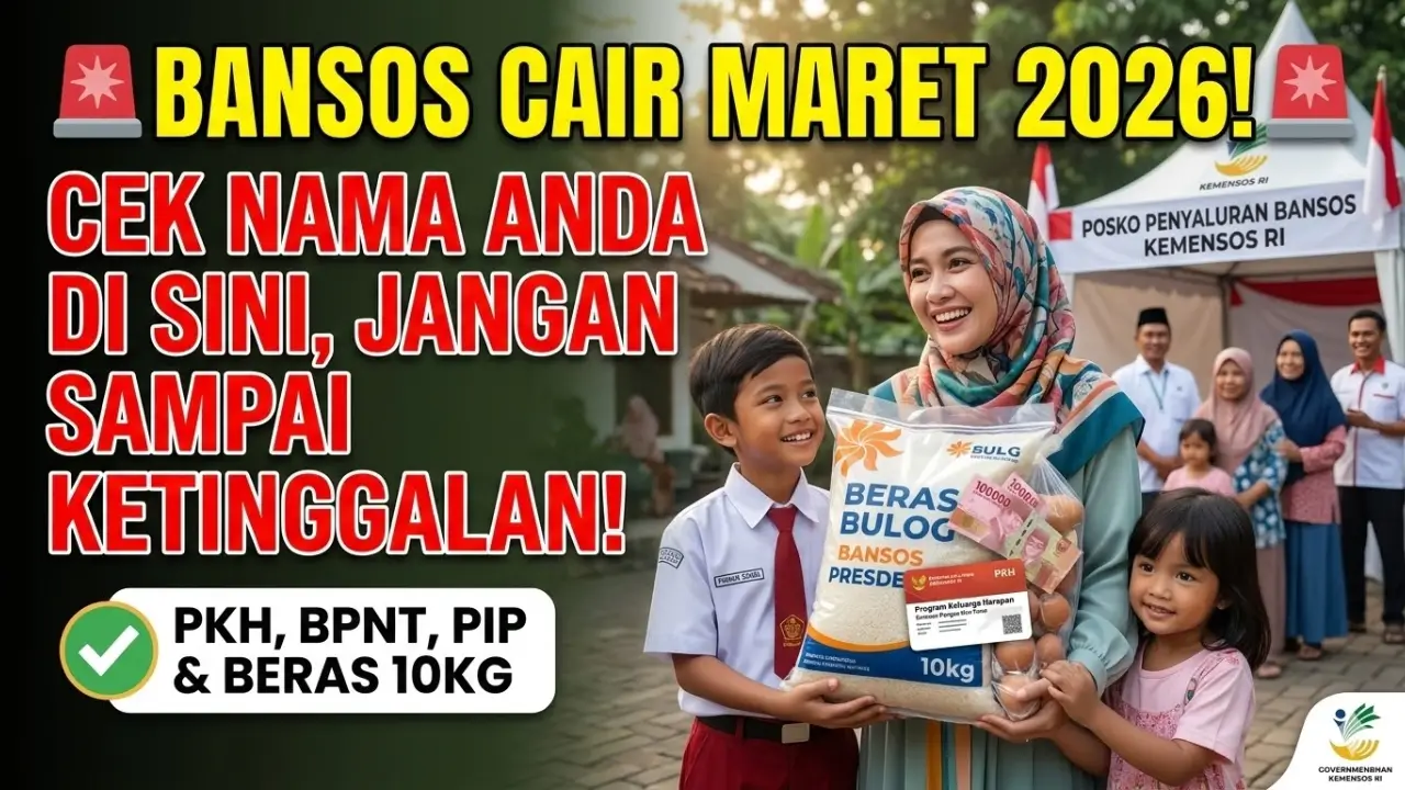 Daftar Bansos Cair Maret 2026 Jelang Lebaran: PKH, BPNT, PIP hingga Beras 10 Kg