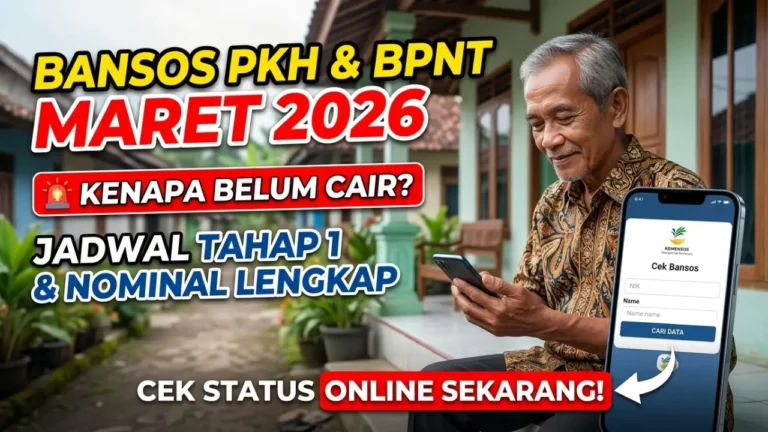 Bansos PKH & BPNT Maret 2026 Belum Cair? Cek Jadwal Resmi dan Nominal Bantuan di Sini